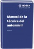 Manual de la t�cnica del autom�vil 4� edici�n 2005 (traducci�n de la 25� ed. alemana) 12 x 18 cm,  1 tinta,  1233 p�ginas con varios gr�ficos t�cnicos